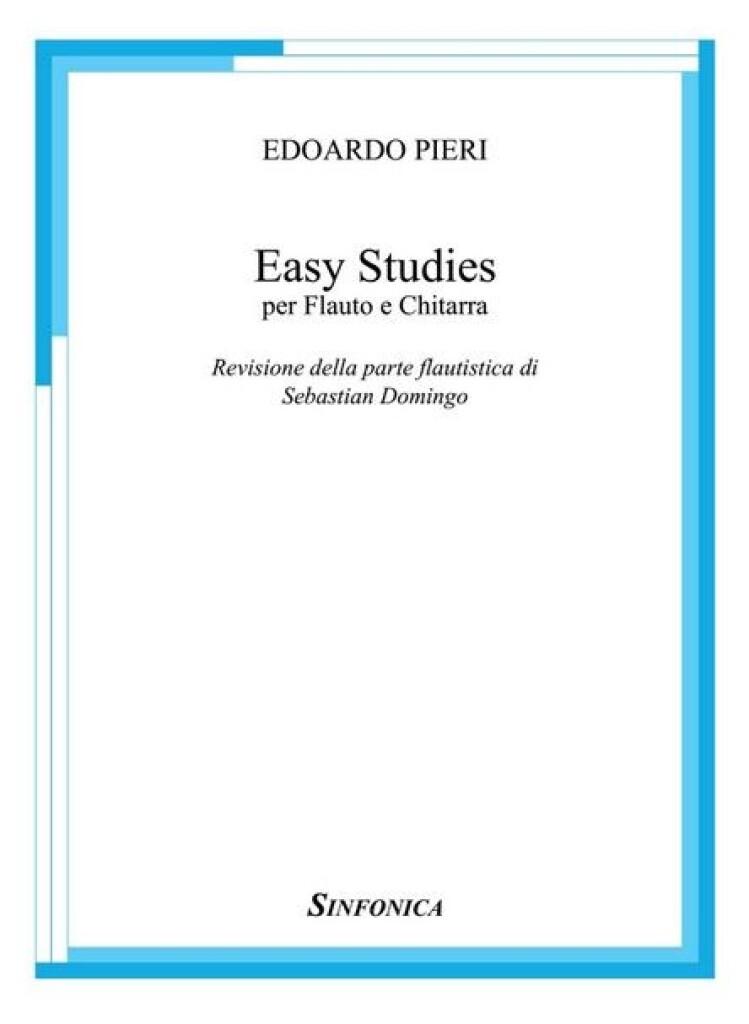 Easy Studies : Revisione della parte flautistica di Sebastian Domingo
