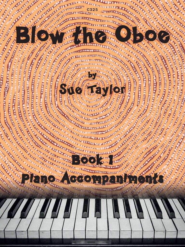 Blow the Oboe Book 1 : Piano Accompaniments