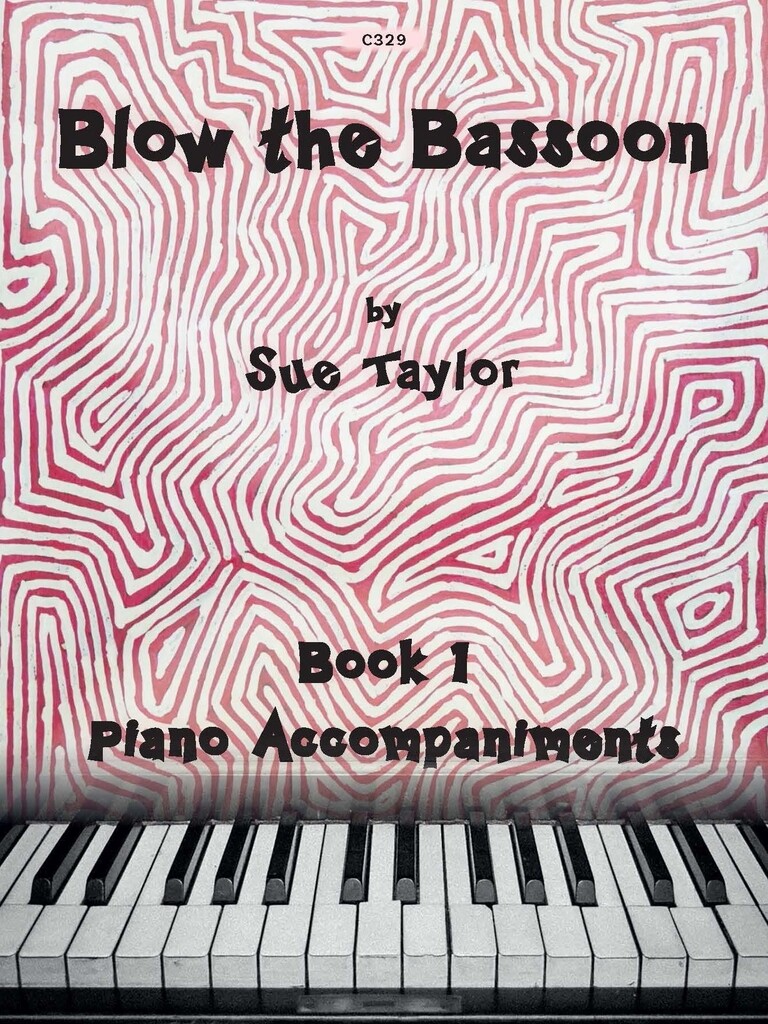 Blow the Bassoon Book 1 : Piano Accompaniments