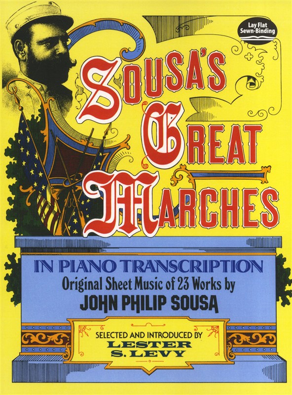 Sousa's Great Marches In Piano Transcription