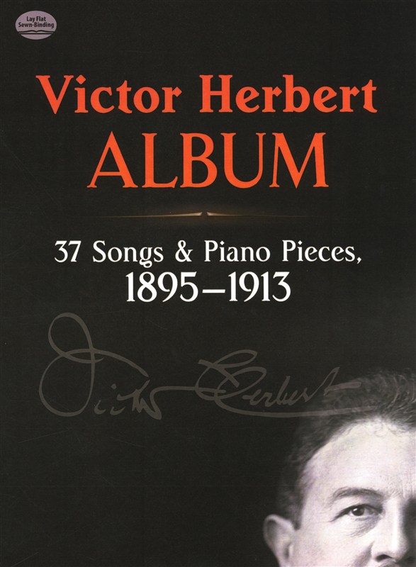 Victor Herbert: Album - 37 Songs And Piano Pieces (1895-1913) - Voice ...