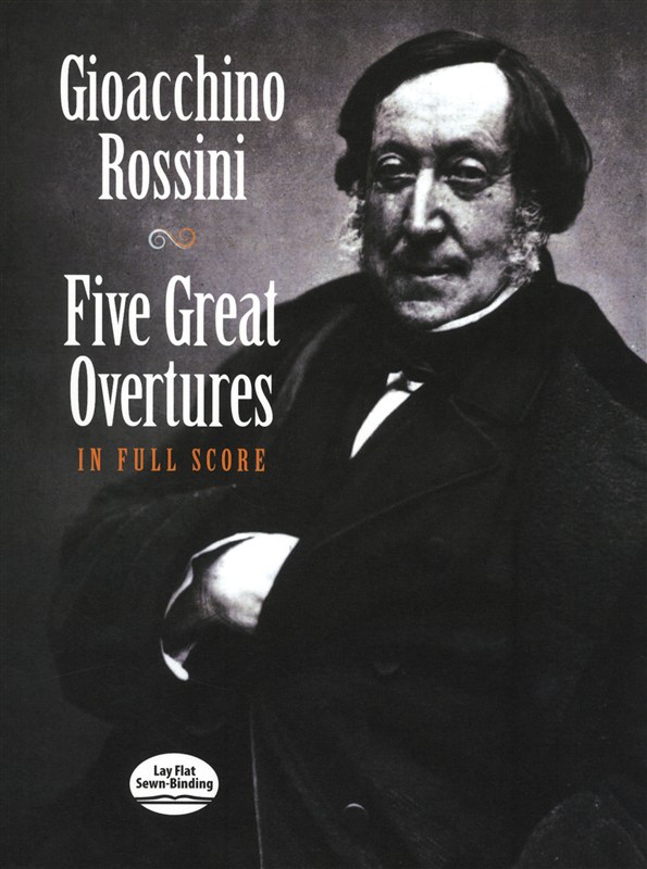 Gioacchino Rossini: Five Great Overtures - Full Score