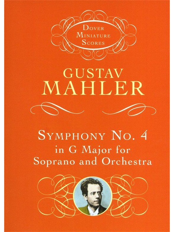 Gustav Mahler: Symphony No.4 In G - Soprano/Orchestra (Miniature Score)