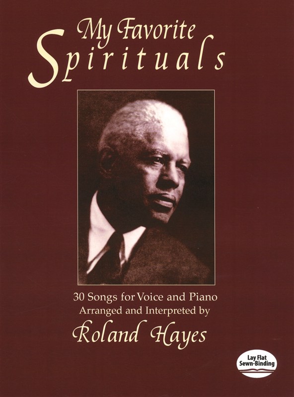 Roland Hayes: My Favorite Spirituals