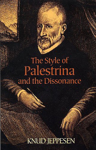 The Style Of Palestrina And The Dissonance