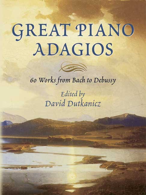 Great Piano Adagios - 60 Works From Bach To Debussy