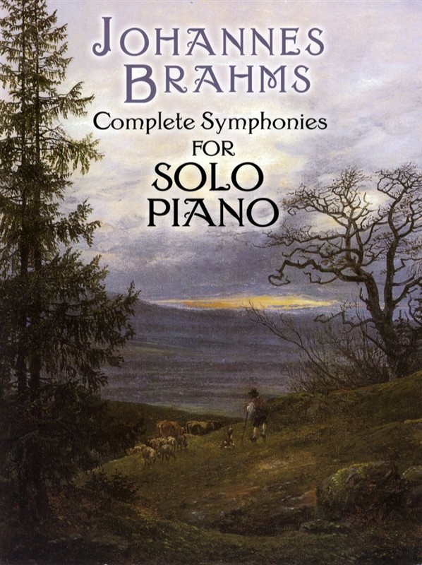 Johannes Brahms: Complete Symphonies (Solo Piano)