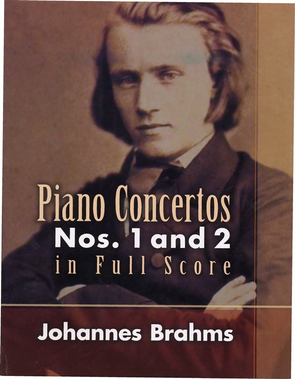 Johannes Brahms: Piano Concertos Nos. 1 And 2 In Full Score