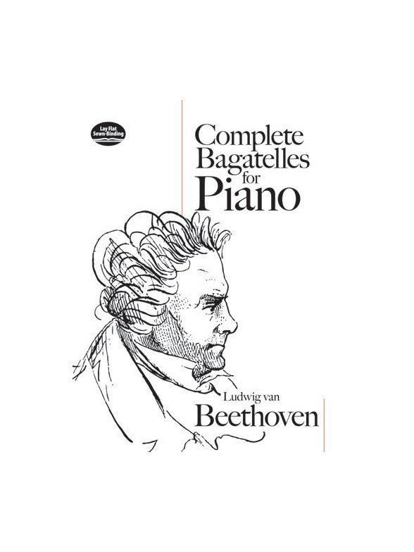 Ludwig van Beethoven: Complete Bagatelles For Piano