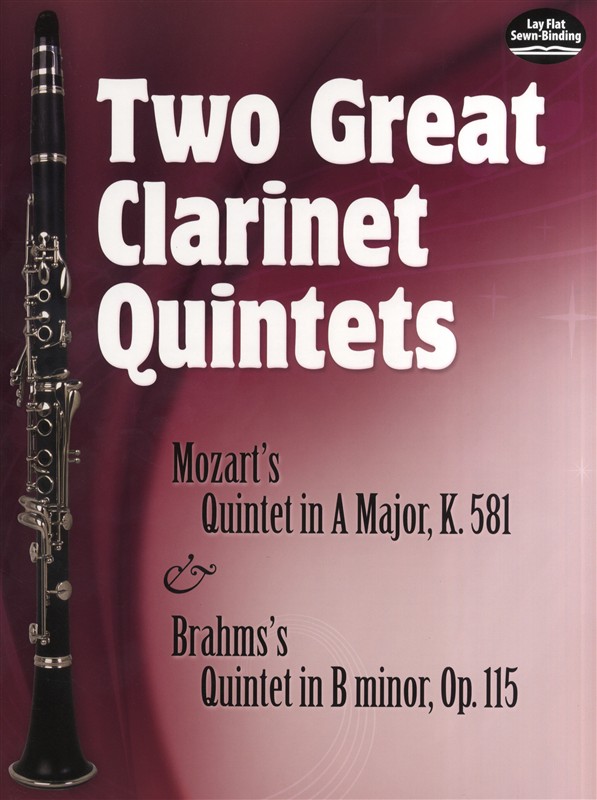 Two Great Clarinet Quintets: Mozart's Quintet In A K.581/Brahms's Quintet In B Minor Op.115