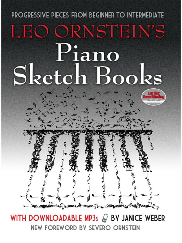 Leo Ornstein's Piano Sketch Books: Progressive Pieces From Beginner To Intermediate (Book/MP3s)