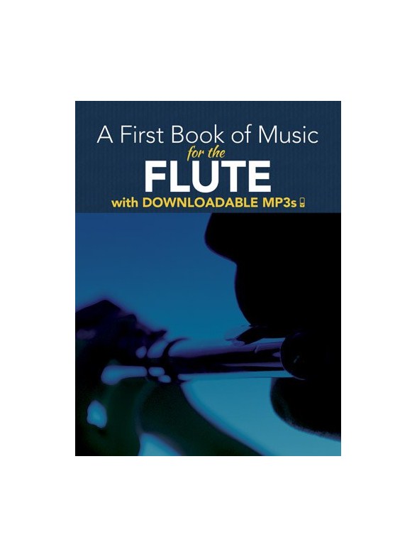 Peter Lansing: A First Book Of Music For The Flute (Book/MP3s)