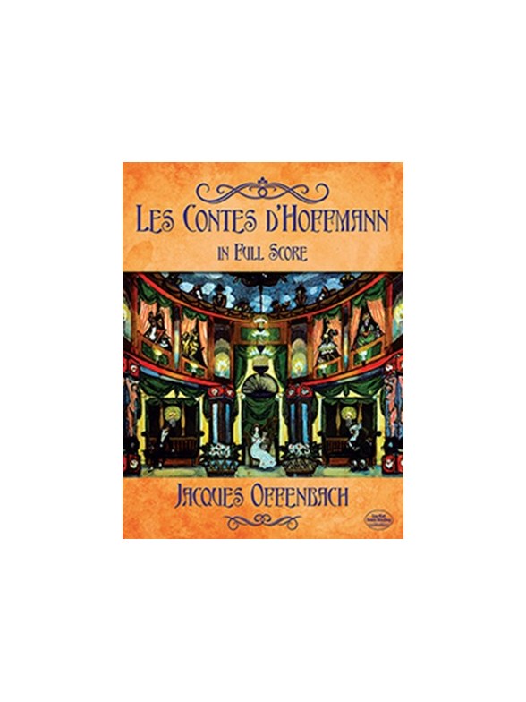Jacques Offenbach: Les Contes D'Hoffmann In Full Score