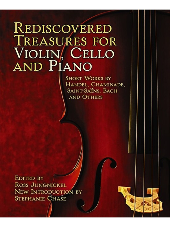 Rediscovered Treasures For Violin, Cello and Piano