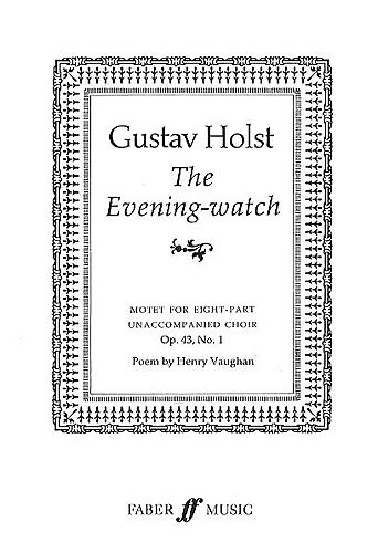 Evening-watch, The. Ssaattbb Unacc.