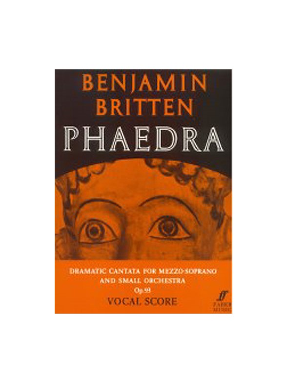 Benjamin Britten: Phaedra (Vocal Score)
