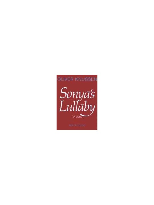 Oliver Knussen: Sonya's Lullaby