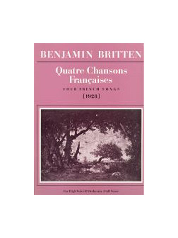 Benjamin Britten: Quatre Chansons Françaises (Full Score)
