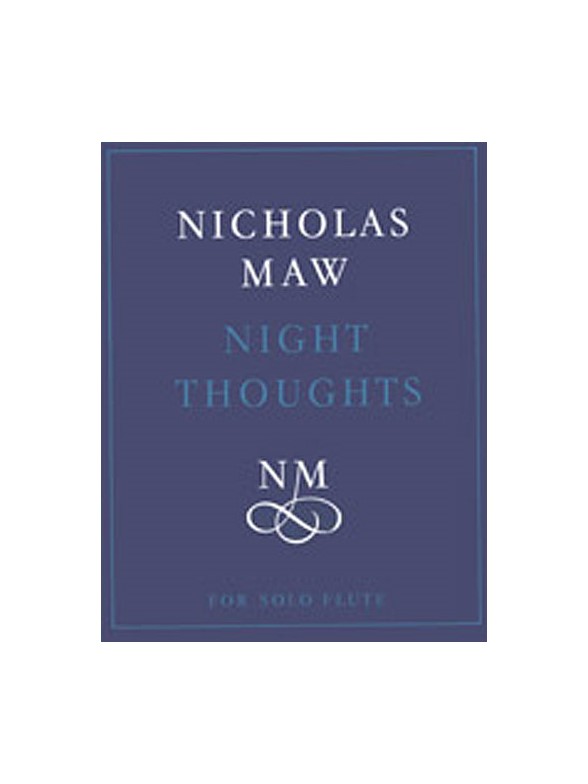 Nicholas Maw: Night Thoughts (Solo Flute)