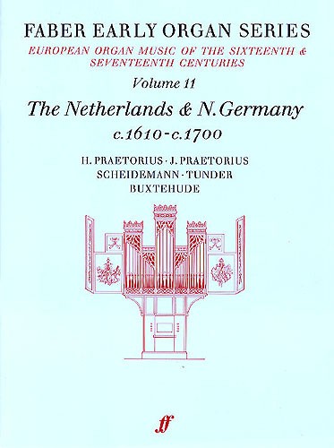 Early Organ Series 11. Germany 1610-1700