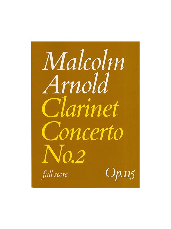 Malcolm Arnold: Clarinet Concerto No.2 (Score)