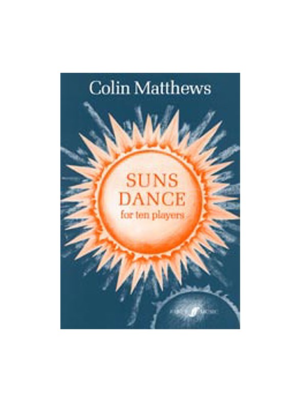 Colin Matthews: Suns Dance (Score)