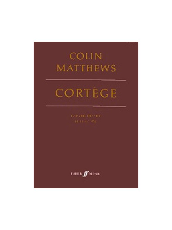 Colin Matthews: Cortege (Score)