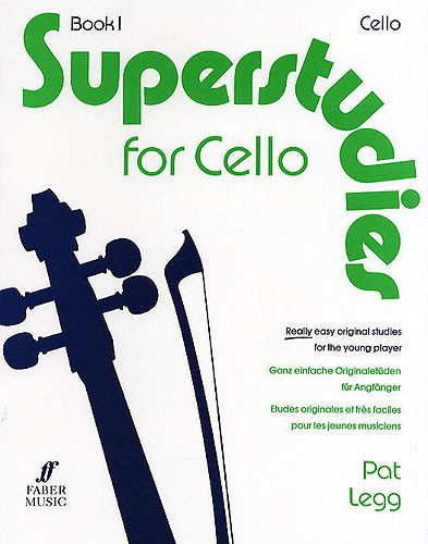 Pat Legg: Superstudies For Cello Book 1