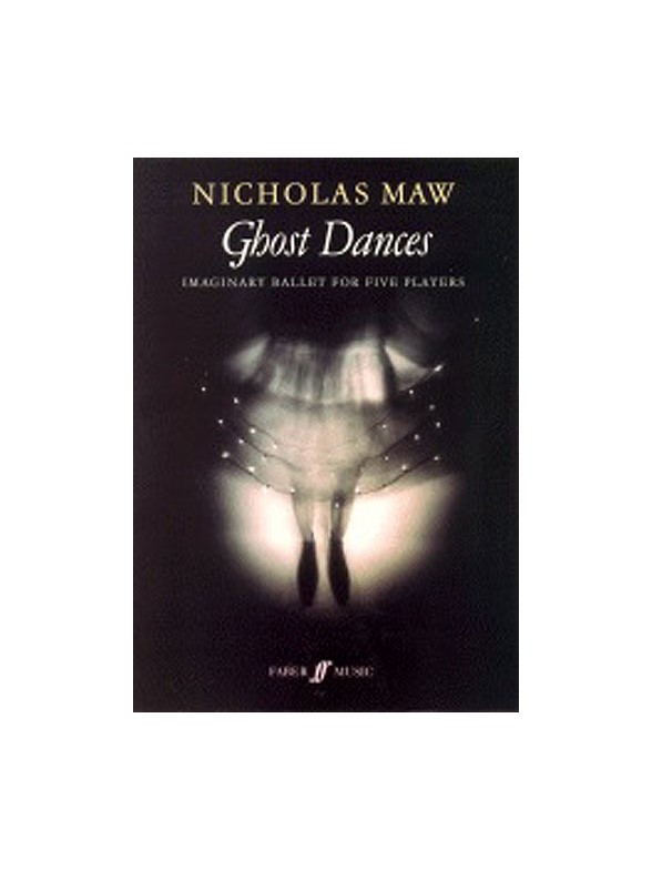 Nicholas Maw: Ghost Dances