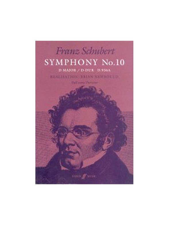 Franz Schubert: Symphony No.10 In D (Full Score)