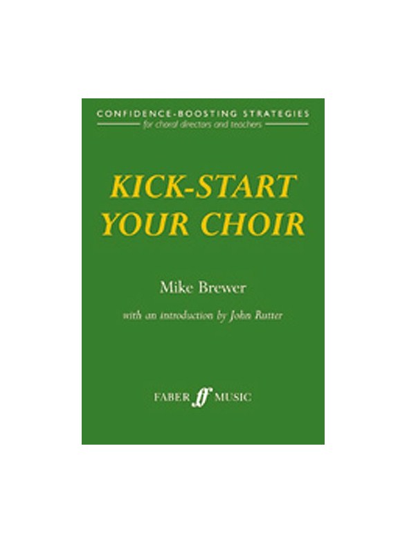 Mike Brewer: Kick-Start Your Choir