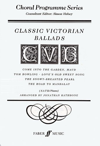 Classic Victorian Ballads. SATB