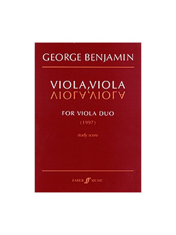 George Benjamin: Viola, Viola (Study Score)