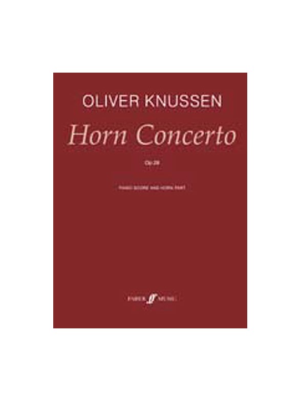 Oliver Knussen: Horn Concerto Op.28 (Horn/Piano)