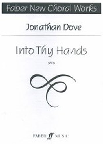 Into Thy Hands. Satb Unacc Fncw
