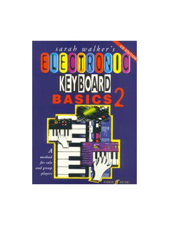 Sarah Walker: Electronic Keyboard Basics 2