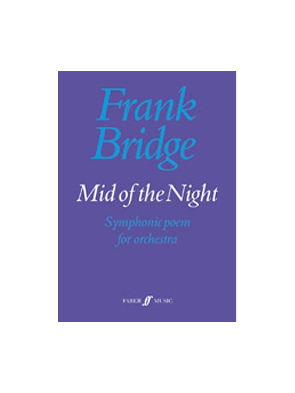 Frank Bridge: Mid Of The Night