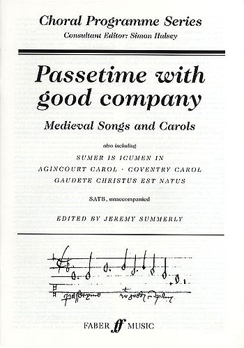 Passetime With Good Company (SATB)