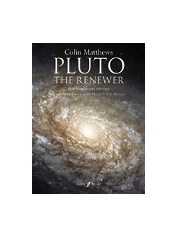 Colin Matthews: Pluto - The Renewer (Full Score)