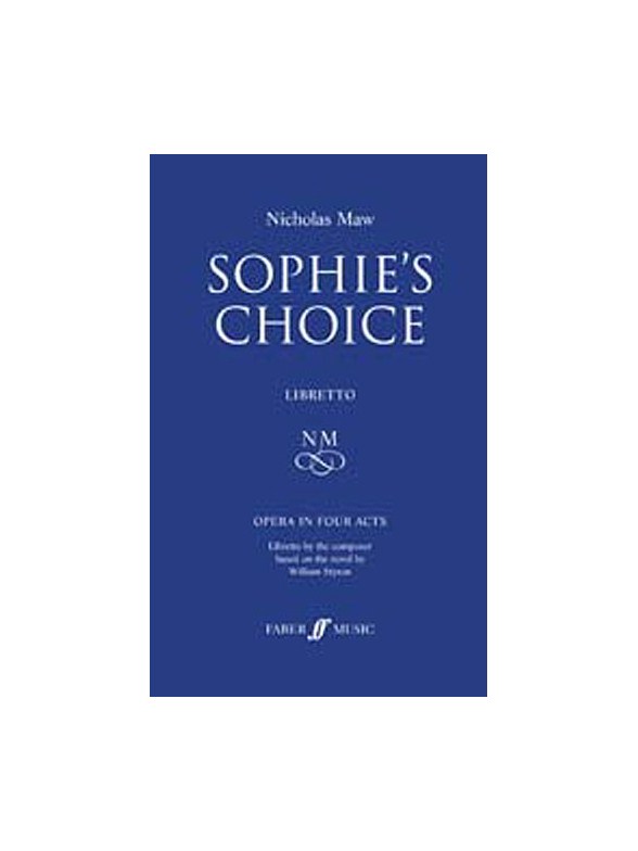 Nicholas Maw: Sophie's Choice (Libretto)