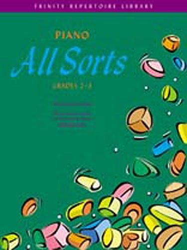 Piano All Sorts: Grades 2-3