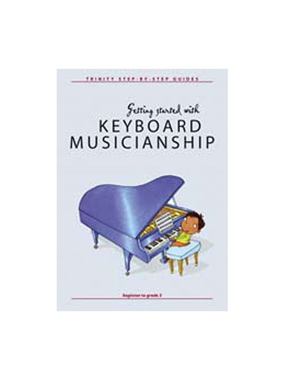 Nicholas Keyworth: Getting Started Keyboard Musicianship