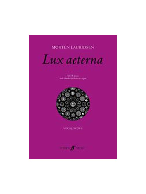 Morten Lauridsen: Lux Aeterna (Vocal Score)