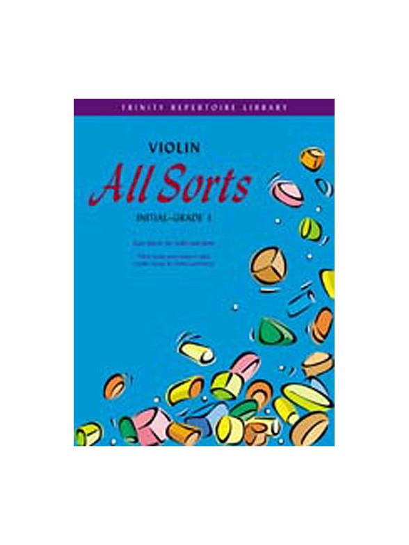 Trinity College London: Violin All Sorts Initial-Grade 1