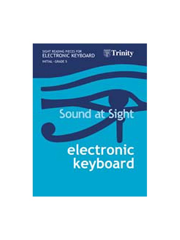 Sound At Sight: Electronic Keyboard Initial - Grade 5