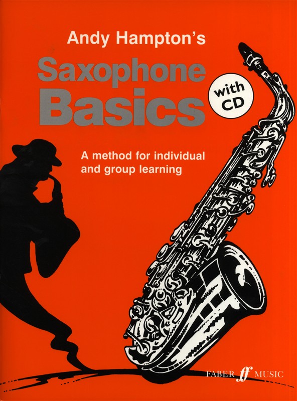 Andy Hampton's Saxophone Basics - Pupil's Book (Alto Saxophone)