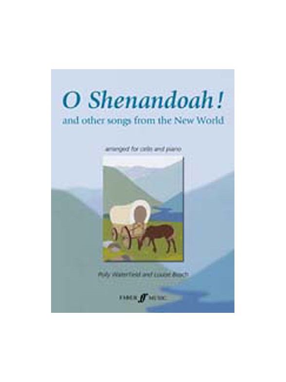O Shenandoah! (Cello/Piano)