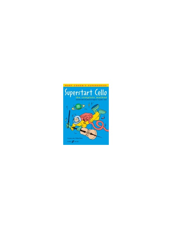 Mary Cohen: Superstart Cello - The Complete Method