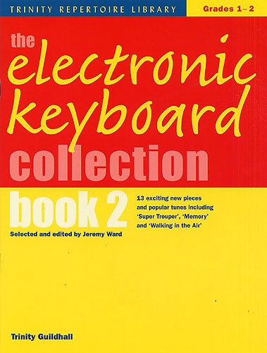 The Electronic Keyboard Collection - Book 2