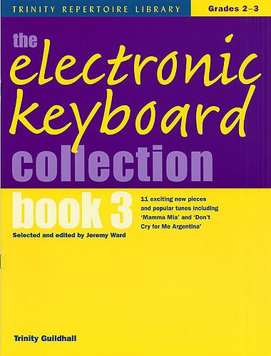 The Electronic Keyboard Collection - Book 3